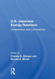 Book cover of: U.S.-Japanese Energy Relations. By: Charles K. Ebinger