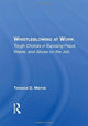 Book cover of: Whistleblowing At Work. By: Terance D. Miethe