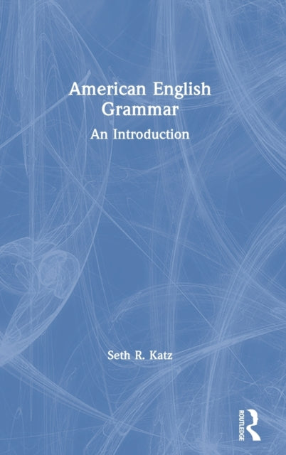 Book cover of: American English Grammar. By: Seth R. Katz