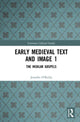 Book cover of: Early Medieval Text and Image Volume 1. By: Jennifer O'Reilly
