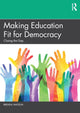 Book cover of: Making Education Fit for Democracy. By: Brenda Watson