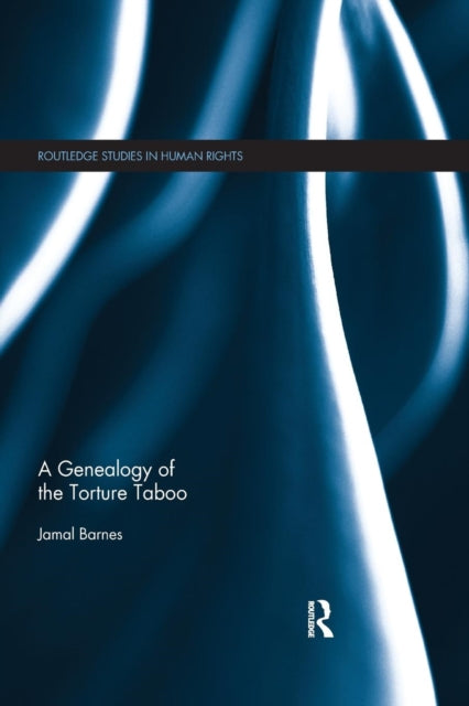 Book cover of: Genealogy of the Torture Taboo. By: Jamal Barnes