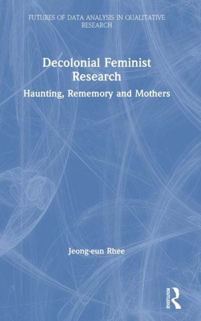 Decolonial Feminist Research