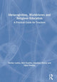 Book cover of: Metacognition, Worldviews and Religious Education. By: Shirley Larkin