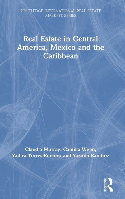 Real Estate in Central America, Mexico and the Caribbean
