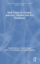 Book cover of: Real Estate in Central America, Mexico and the Caribbean. By: Claudia Murray