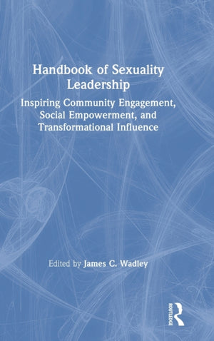 Handbook of Sexuality Leadership
