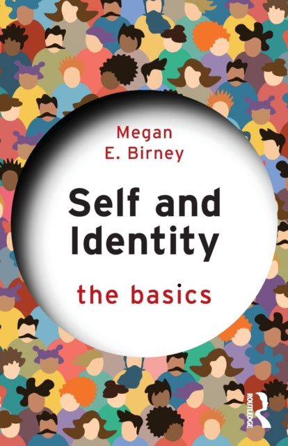 Book cover of: Self and Identity. By: Megan E. Birney