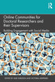 Book cover of: Online Communities for Doctoral Researchers and their Supervisors. By: Julie Sheldon