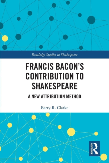 Francis Bacon’s Contribution to Shakespeare