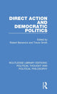 Book cover of: Direct Action and Democratic Politics