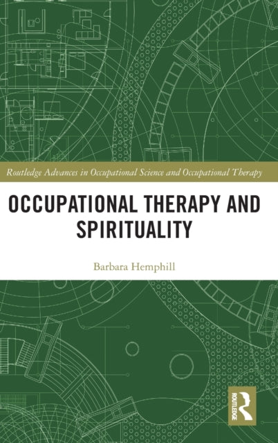 Occupational Therapy and Spirituality