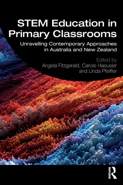 Book cover of: STEM Education in Primary Classrooms. By: Angela Fitzgerald