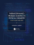 Thermodynamics Problem Solving in Physical Chemistry