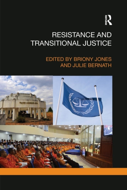 Book cover of: Resistance and Transitional Justice. By: Briony Jones