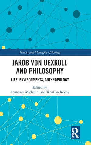 Jakob von Uexkull and Philosophy