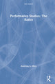Book cover of: Performance Studies: The Basics. By: Andreea S. Micu