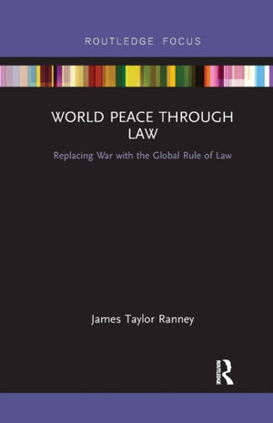 World Peace Through Law