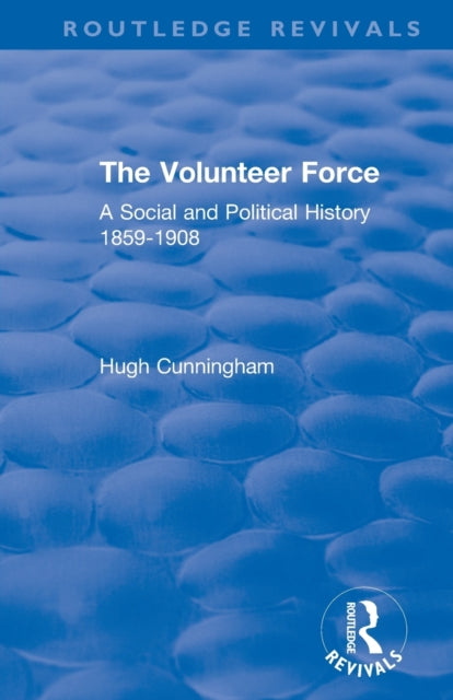 Book cover of: Volunteer Force. By: Hugh Cunningham