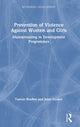 Book cover of: Prevention of Violence Against Women and Girls. By: Tamsin Bradley