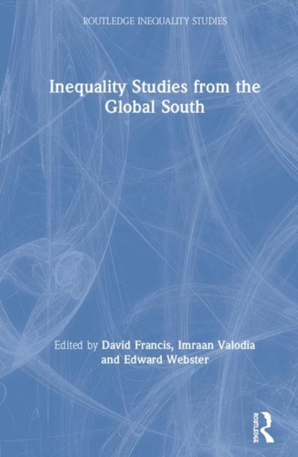 Book cover of: Inequality Studies from the Global South. By: David Francis