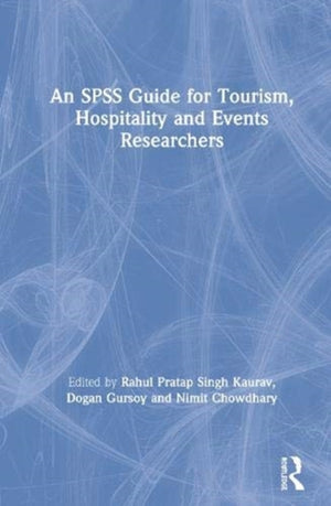 SPSS Guide for Tourism, Hospitality and Events Researchers