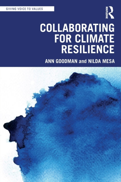 Book cover of: Collaborating for Climate Resilience. By: Ann Goodman