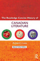 Book cover of: ROUTLEDGE CONCISE HISTORY OF CANADIAN LI