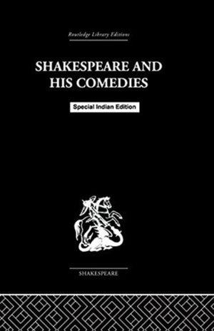 Shakespeare & HIS Comedies