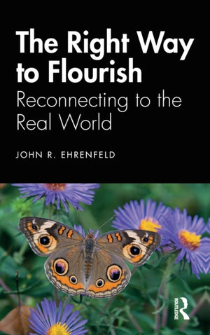 The Right Way to Flourish