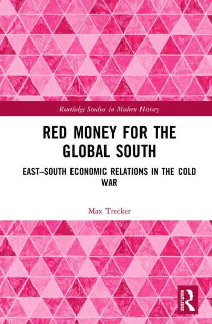 Book cover of: Red Money for the Global South. By: Max Trecker
