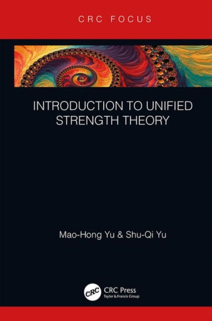 Book cover of: Introduction to Unified Strength Theory. By: Mao-hong Yu