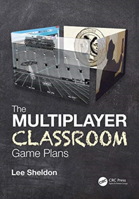 Book cover of: Multiplayer Classroom. By: Lee Sheldon