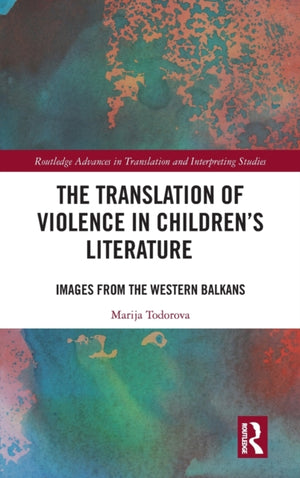 The Translation of Violence in Children’s Literature
