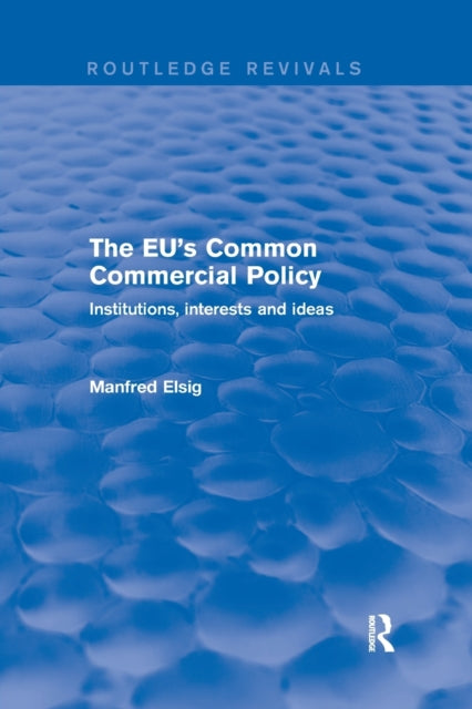 The EU's Common Commercial Policy