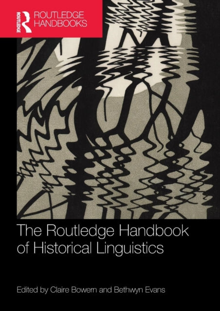 Book cover of: Routledge Handbook of Historical Linguistics. By: Claire Bowern