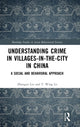 Book cover of: Understanding Crime in Villages-in-the-City in China. By: Zhanguo Liu