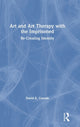 Book cover of: Art and Art Therapy with the Imprisoned. By: David Gussak