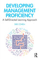 Book cover of: Developing Management Proficiency. By: Deb Cohen