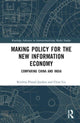 Book cover of: Making Policy for the New Information Economy. By: Krishna Prasad Jayakar