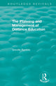Book cover of: Planning and Management of Distance Education. By: Greville Rumble