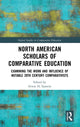 Book cover of: North American Scholars of Comparative Education. By: Erwin H. Epstein