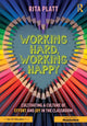Book cover of: Working Hard, Working Happy. By: Rita Platt