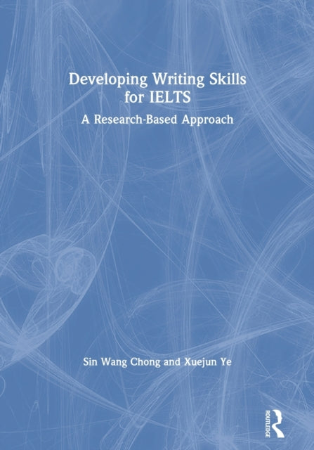 Book cover of: Developing Writing Skills for IELTS. By: Sin Wang Chong