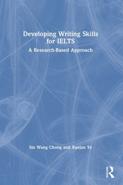 Book cover of: Developing Writing Skills for IELTS. By: Sin Wang Chong