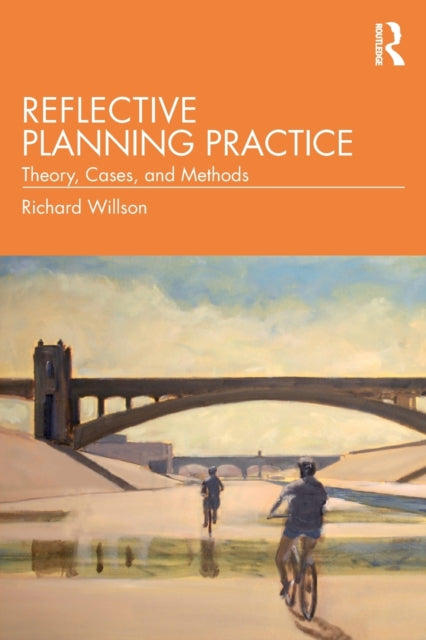 Book cover of: Reflective Planning Practice. By: Richard Willson