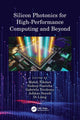 Book cover of: Silicon Photonics for High-Performance Computing and Beyond. By: Mahdi Nikdast