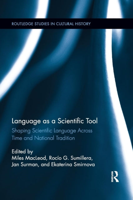 Book cover of: Language as a Scientific Tool. By: Miles MacLeod