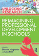 Book cover of: Reimagining Professional Development in Schools. By: Eleanore Hargreaves