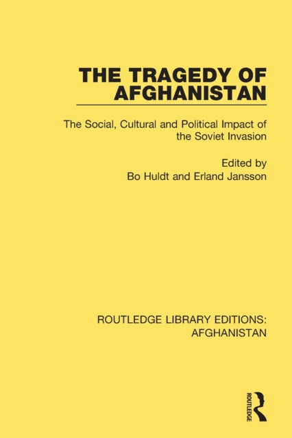 Book cover of: Tragedy of Afghanistan. By: Bo Huldt